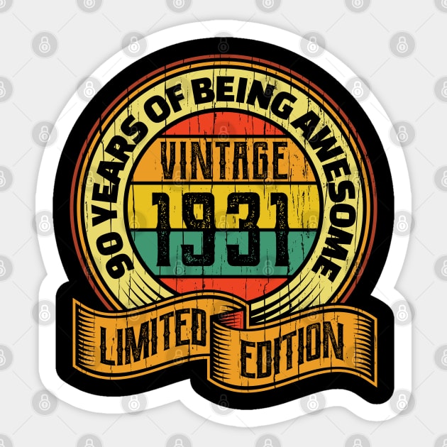 90 years of being awesome vintage 1931 Limited edition Sticker by aneisha